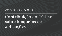 CGI.br publica nota técnica sobre bloqueios no contexto do ECA Digital e do Decreto nº 12.622/2025